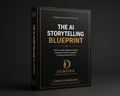 The AI Storytelling Blueprint — Premium Edition